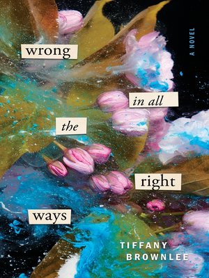 cover image of Wrong in All the Right Ways